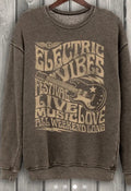 Electric vibes sweatshirt