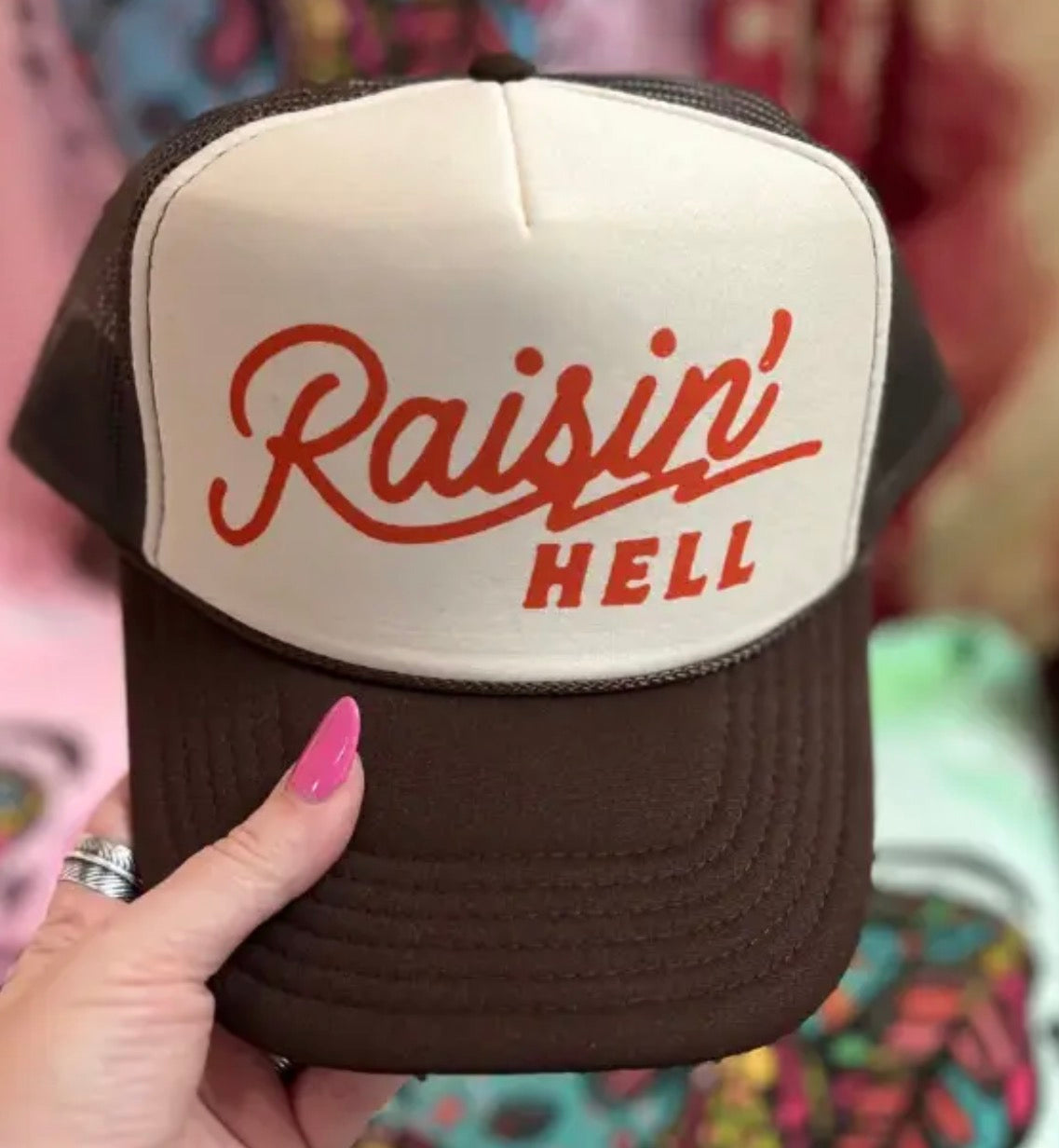 Raisin’ hell